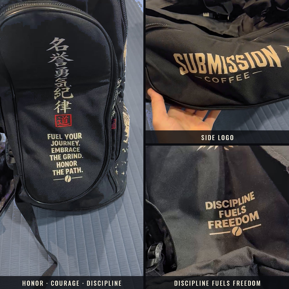 Backpack details: Honor, Courage, Discipline kanji back panel, Submission Coffee side logo, Discipline Fuels Freedom flap